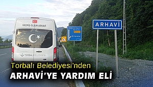 Torbalı Belediyesi’nden Arhavi’ye yardım eli