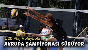 U20 Plaj Voleybolu Avrupa Şampiyonası sürüyor
