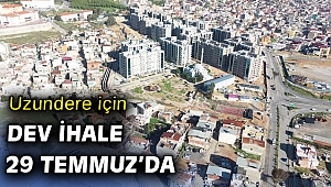 Uzundere için dev ihale 29 Temmuz'da