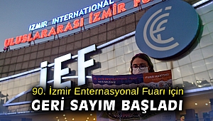 90. İzmir Enternasyonal Fuarı için geri sayım başladı