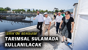 Atıksular tarımsal sulamada kullanılacak