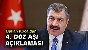 Bakan Koca’dan 4. doz aşı açıklaması