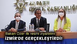 Bakan Özer ilk resmi ziyaretini İzmir'de gerçekleştirdi!