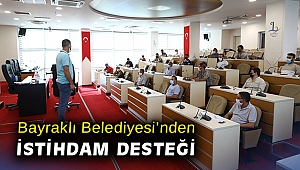 Bayraklı Belediyesi’nden istihdam desteği