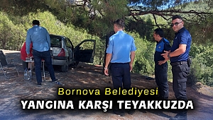 Bornova Belediyesi yangına karşı teyakkuzda