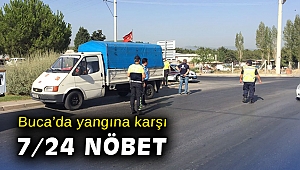 Buca’nın ormanlarında yangına karşı 7/24 nöbet