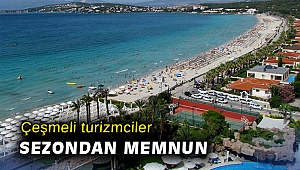 Çeşmeli turizmciler sezondan memnun