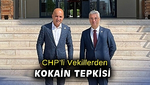 CHP’li Vekillerden kokain tepkisi