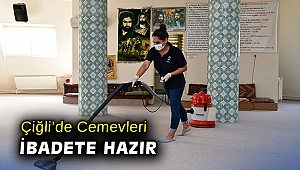 Çiğli’de Cemevleri ibadete hazır