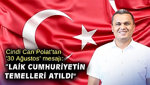 Cindi Can Polat'tan '30 Ağustos' mesajı: Laik cumhuriyetin temelleri atıldı