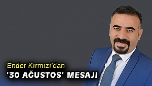 Ender Kırmızı'dan '30 Ağustos' mesajı
