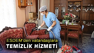 ESDEM’den vatandaşlara temizlik hizmeti