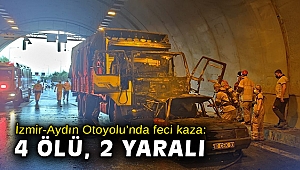 İzmir-Aydın Otoyolu’nda feci kaza: 4 ölü, 2 yaralı