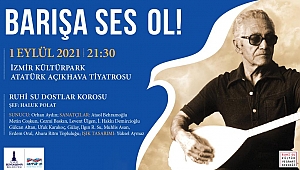 İzmir Büyükşehir Belediyesi'nden “Barışa Ses Ol” konseri
