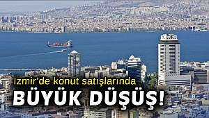 İzmir'de konut satışları azaldı