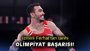 İzmirli Ferhat'tan tarihi Olimpiyat başarısı!