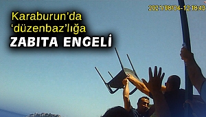 Karaburun’da 'düzenbaz'lığa zabıta engeli