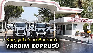 Karşıyaka’dan Bodrum’a yardım köprüsü