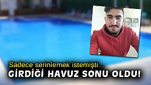 Serinlemek için girdiği havuzda boğulan genç, yaşam mücadelesini kaybetti