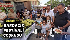 Torbalı’da Bardacık Festivali coşkusu