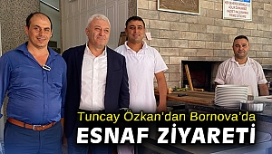 Tuncay Özkan'dan Bornova'da esnaf ziyareti