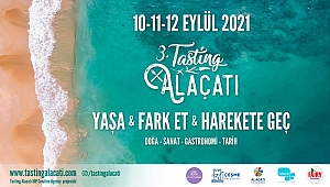 3.TASTING ALAÇATI BAŞLIYOR!