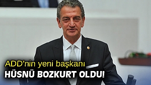 ADD'nin yeni başkanı Hüsnü Bozkurt oldu!