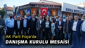 AK Parti Foça’da Danışma Kurulu mesaisi