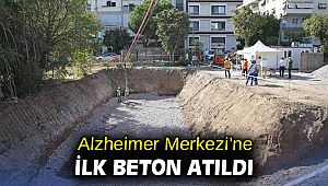 Alzheimer Merkezi’ne ilk beton atıldı
