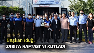 Başkan İduğ, Zabıta Haftası’nı kutladı