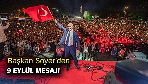 Başkan Soyer’den 9 Eylül mesajı