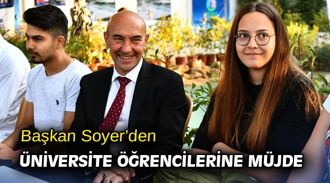 baskan soyer den universite ogrencilerine mujde gundem oncu sehir gazetesi