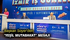 Başkan Soyer'den “Yeşil Mutabakat” mesajı