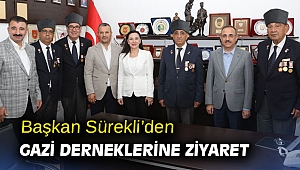 Başkan Sürekli'den Gazi Derneklerine ziyaret