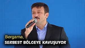 Bergama, serbest bölgeye kavuşuyor