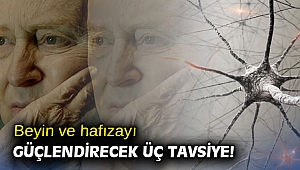 Beyin ve hafızayı güçlendirecek üç tavsiye!