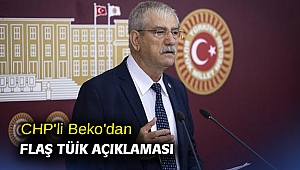 CHP'li Beko'dan flaş TÜİK açıklaması