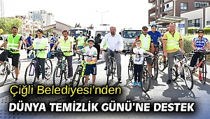 Çiğli Belediyesi’nden Dünya Temizlik Günü’ne Destek