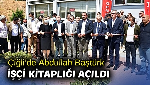 Çiğli’de Abdullah Baştürk İşçi Kitaplığı Açıldı