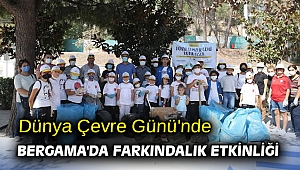 Dünya Çevre Günü'nde Bergama'da farkındalık etkinliği
