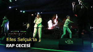 Efes Selçuk’ta rap gecesi