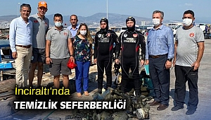 İnciraltı'nda temizlik seferberliği