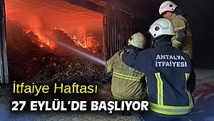 İtfaiye Haftası 27 Eylül’de başlıyor