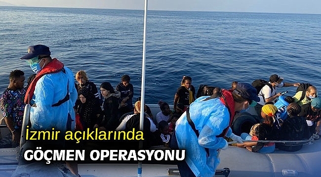 İzmir açıklarında göçmen operasyonu