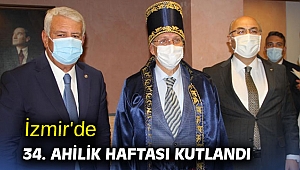 İzmir'de 34. Ahilik Haftası kutlandı