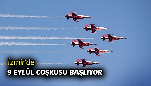 İzmir'de 9 Eylül coşkusu başlıyor