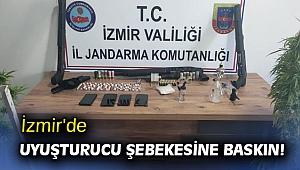 İzmir'de uyuşturucu şebekesine baskın!