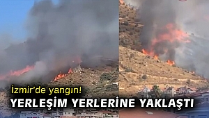 İzmir’de yangın! Yerleşim yerlerine yaklaştı