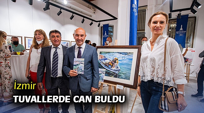 İzmir tuvallerde can buldu