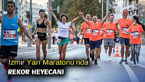 İzmir Yarı Maratonu’nda rekor heyecanı